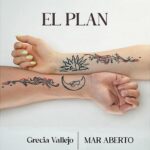 MAR ABERTO e Grecia Vallejo lançam faixa bilíngue “El Plan”, em parceria